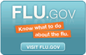 Flu.gov - Know what to do about the flu.